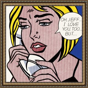The Love Letter Framed Prints - Oh Jeff I Love You Too But 1964 by Roy Lichtenstein